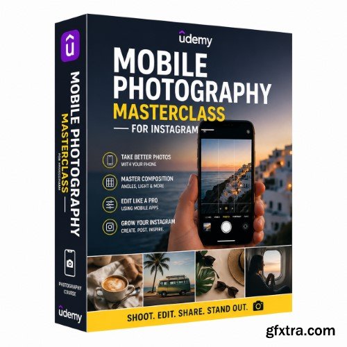Udemy - Mobile Photography Iphone and Android Complete Masterclass
