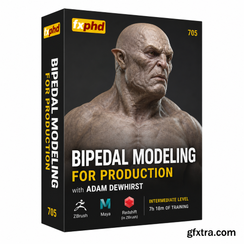 FXPHD - MYA233 - Bipedal Modeling for Production