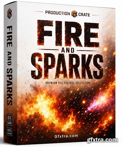 Production Crate - FIRE AND SPARKS