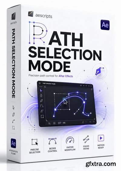 Aescripts - Path Selection Mode 2.1 Win/Mac