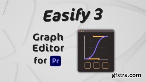 Aescripts - Easify 3 v3.0.15
