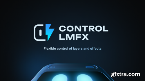 Aescripts - Control LMFX V1.1.3