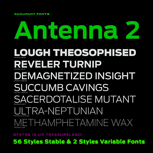 Antenna 2 - 56 Styles Static & 2 Variable Fonts NEW!