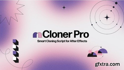 Aescripts - mCloner Pro v2.2