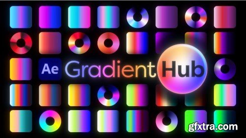 Aescripts - GradientHub v1.3.1