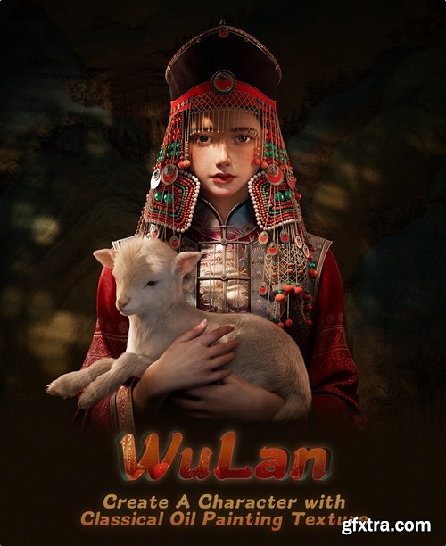 Wingfox - Create A Character with Classical Oil Painting Texture Wulan