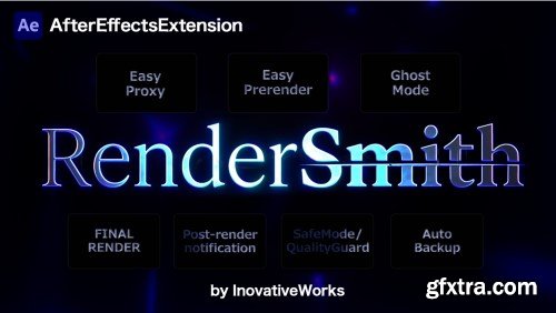 Aescripts - RenderSmith v1.0 Win