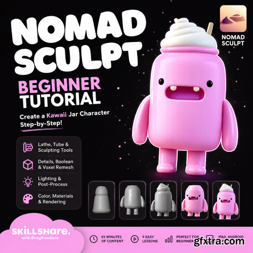 Skillshare - Nomad Sculpt Beginner Tutorial: Kawaii Jar Character