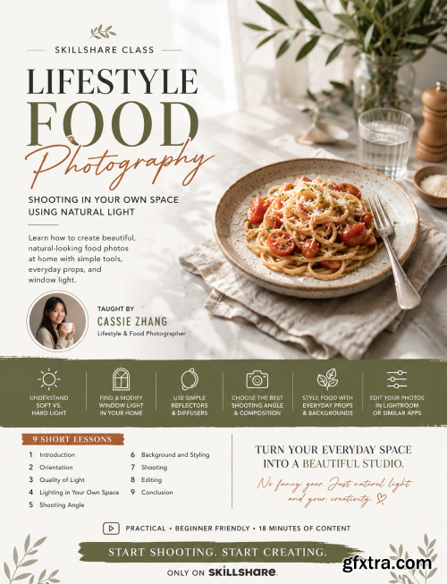 Skillshare - Lifestyle Food Photography: Shooting in Your Own Space Using Natural Light