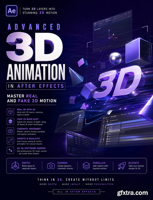 Skillshare - Advanced 3D Animation in After Effects: Master Real & Fake 3D Motion