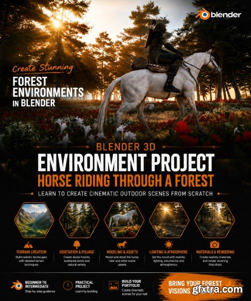Udemy - Blender 3D Environment Project:Horse Riding Through a Forest