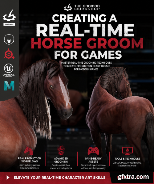 The Gnomon Workshop - Creating a Real-Time Horse Groom for Games