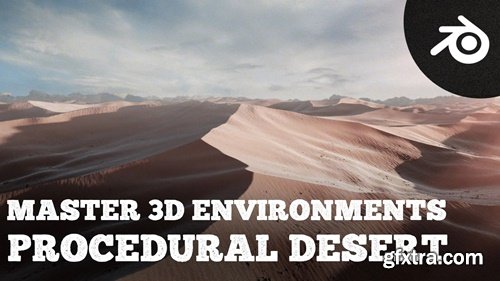 Skillshare - Create a Realistic Looking Desert in Blender