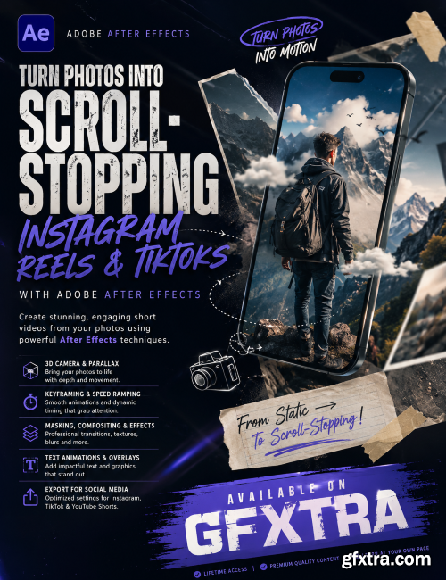 Skillshare - Turn Photos into Scroll-Stopping Instagram Reels & TikToks with Adobe After Effects