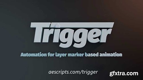 Aescripts - Trigger v1.3