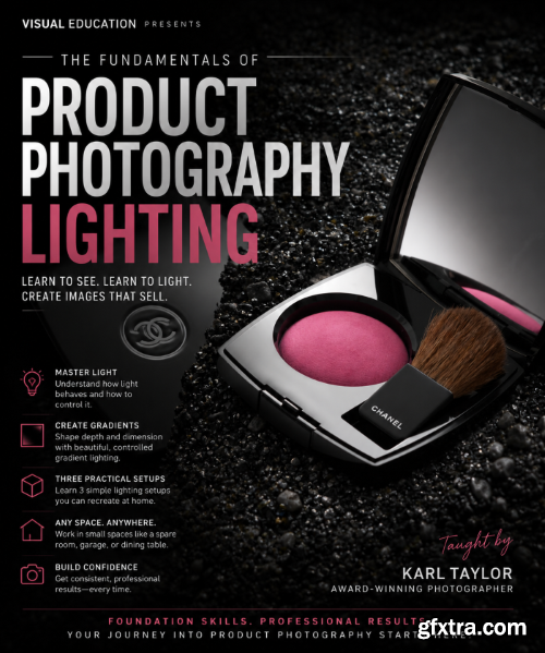 Visual Education - Karl Taylor - The Fundamentals of Product Photography Lighting