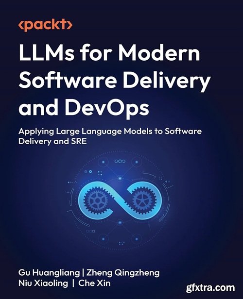 LLMs for Modern Software Delivery and DevOps: Applying Large Language Models to Software Delivery and SRE