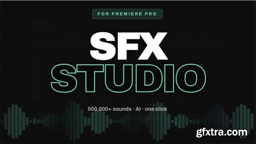 Aescripts - Sfx Studio v2.0.0 for Premiere