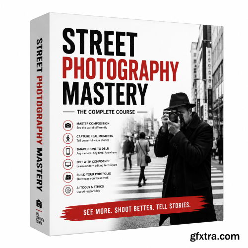 Udemy - Street Photography Mastery: The Complete Course