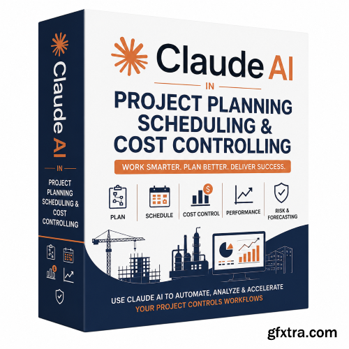 Udemy - Claude AI in Project Planning Scheduling & Cost Controlling