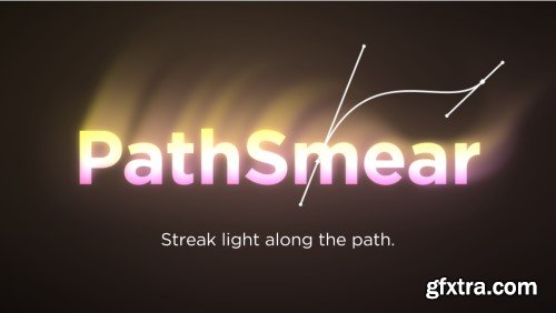Aescripts - PathSmear v1.0