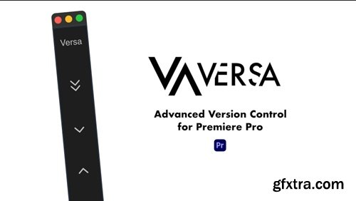 Aescripts - Versa v1.0.2 for Premiere Pro