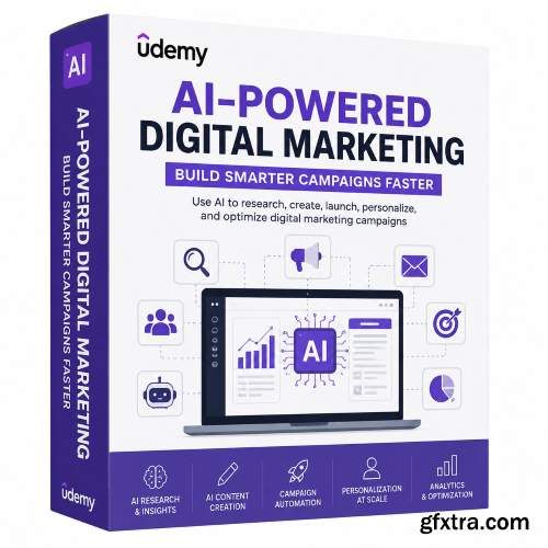 Udemy - AI-Powered Digital Marketing: Build Smarter Campaigns Faster