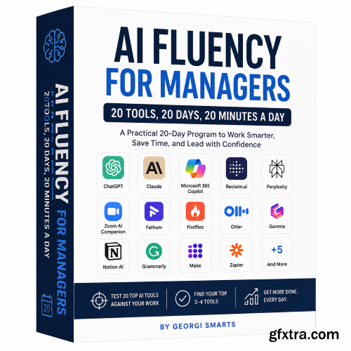 Udemy - AI Fluency for Managers: 20 Tools, 20 Days, 20 Minutes a Day
