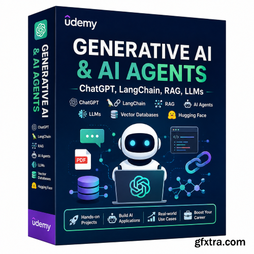 Udemy - Generative AI & AI Agents: ChatGPT, LangChain, RAG, LLMs