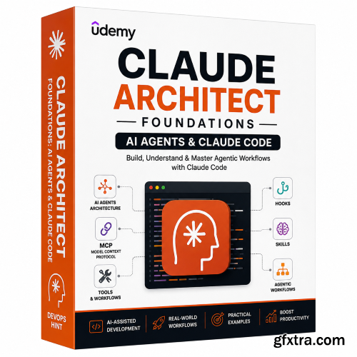 Udemy - Claude Architect Foundations: AI Agents & Claude Code