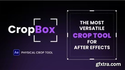 Aescripts - CropBox v1.0.0