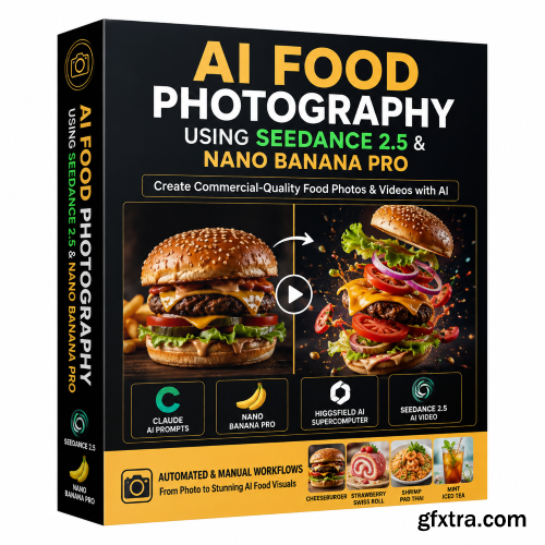 Udemy - AI Food Photography Using Seedance 2.5 & Nano Banana Pro