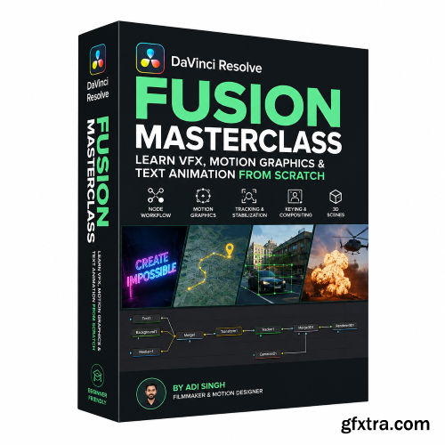Skillshare - DaVinci Resolve Fusion Masterclass - Learn VFX, Motion Graphics & Text Animation from Scratch