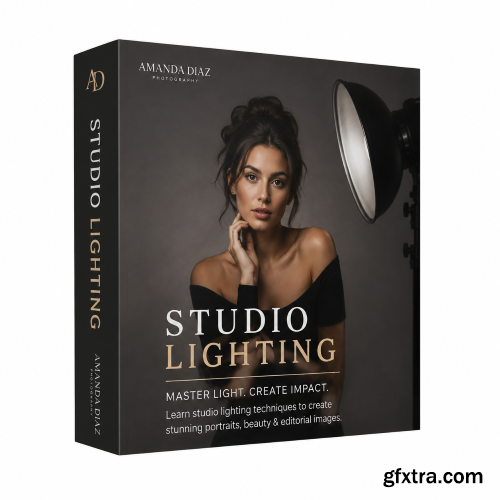 Amanda Diaz - Introduction to Studio Lighting