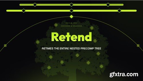 Aescripts - Retend v1.0
