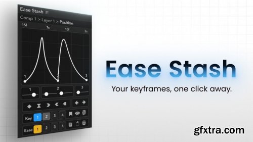 Aescripts - Ease Stash v1.1.0