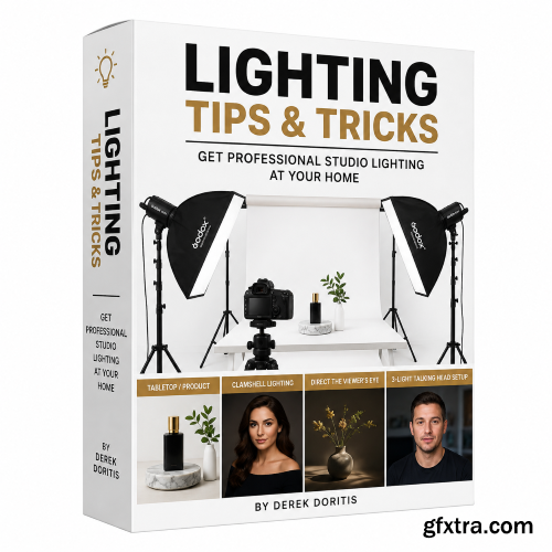 Skillshare - Lighting Tips & Tricks: Get Professional Studio Lighting at Your Home