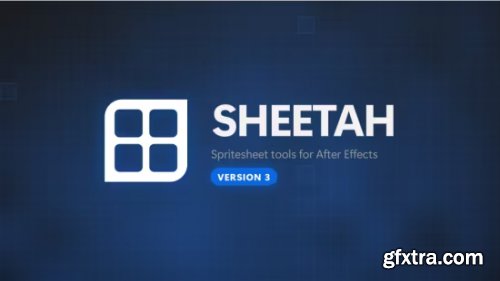  Aescripts - Sheetah - Spritesheet Tools V3 v3.0.4 