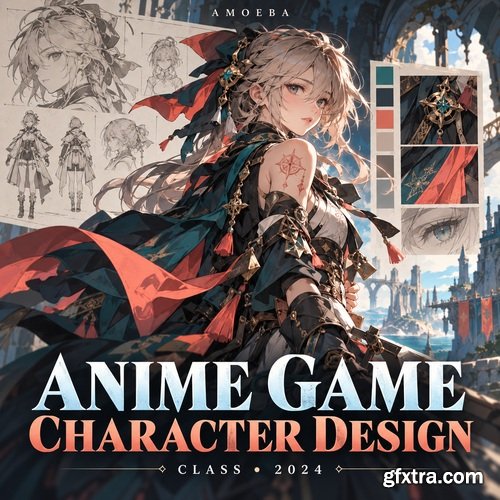 Amoeba - Anime Game Character Design Class
