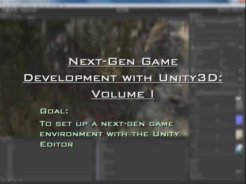 I3D - Next-Gen Game Development with Unity3D Vol I