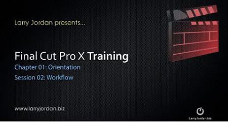 Tutorial - Final Cut Pro X: Complete Training Series