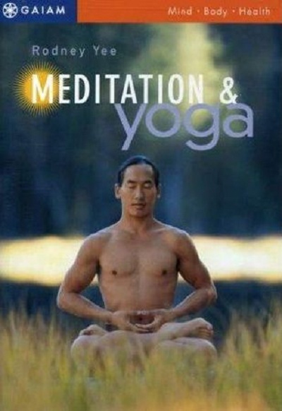 Rodney Yee - Meditation & Yoga