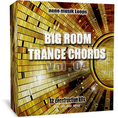 Nano Musik Loops Big Room Trance Chords Vol 4 WAV MIDI AiFF
