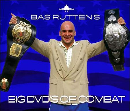 Bas Rutten's BIG DVDs of Combat (2005)