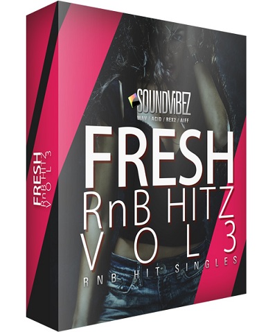 Sound Vibez Fresh RnB Hitz Vol 3 WAV REX AiFF