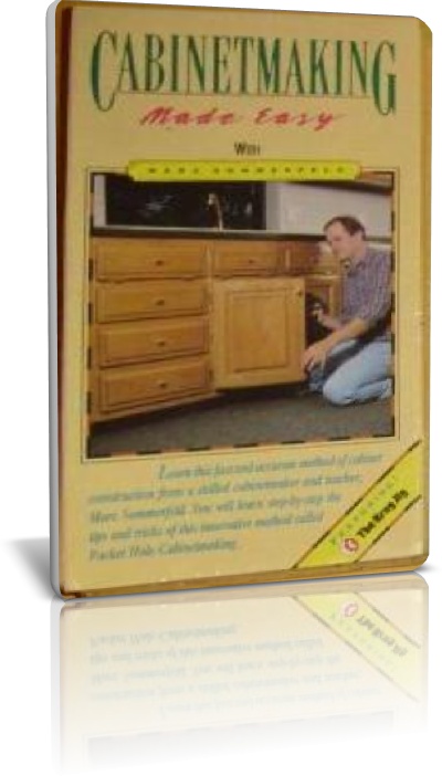Marc Sommerfield - Cabinetmaking Made Easy