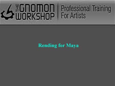 Gnomon Bundle 09 - Rending for Maya (4 DVDs)