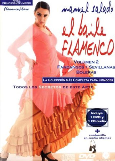 El Baile Flamenco Vol. 2: Fandangos - Sevillanas - Boleras