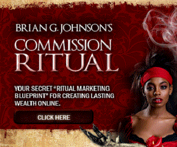 Commision Ritual - Internet maketing with Brian G. Johnson