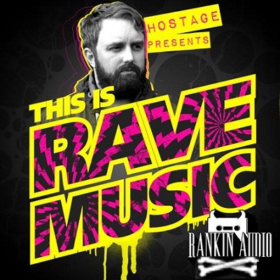 Rankin Audio Hostage Presents This Is Rave Music WAV